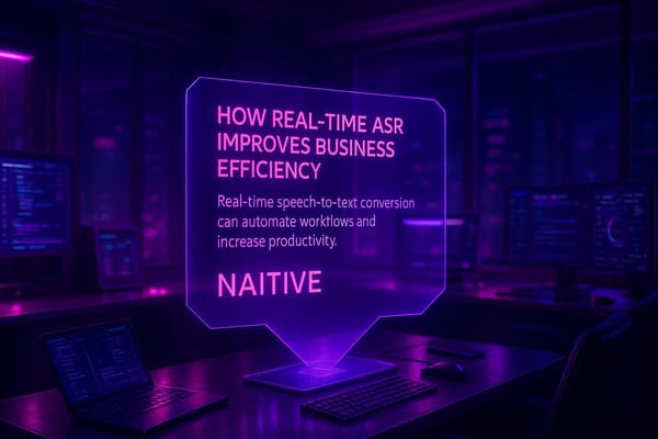 How Real-Time ASR Improves Business Efficiency